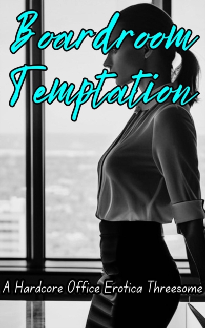 Boardroom Temptation