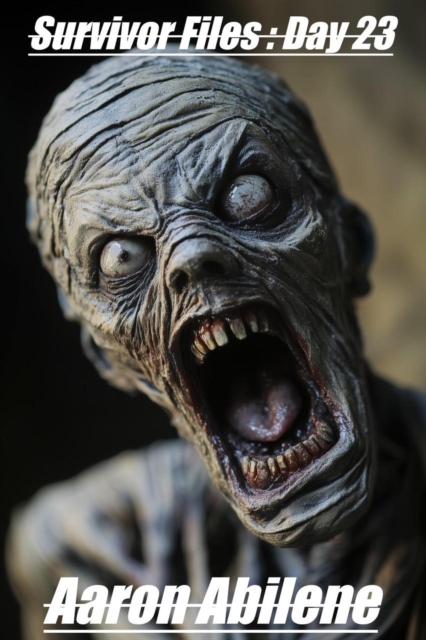 Survivor Files : Day 23