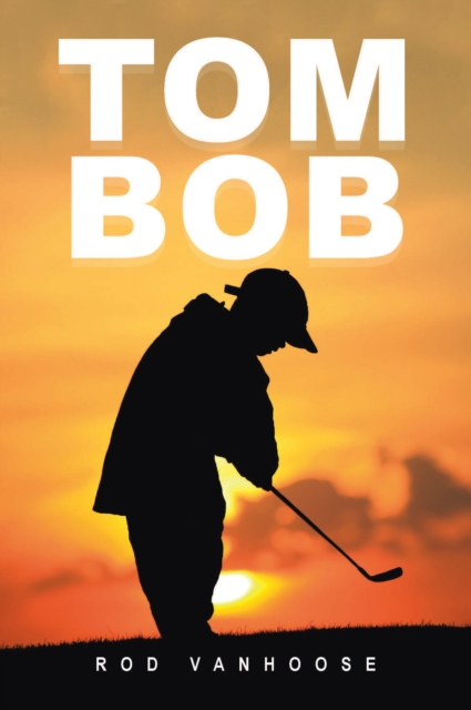 Tom Bob