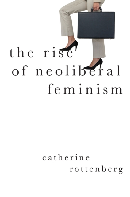 Rise of Neoliberal Feminism