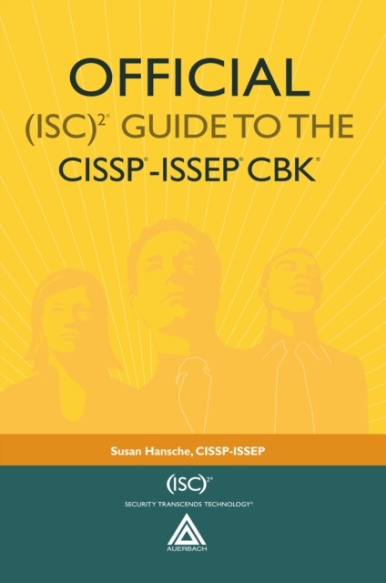 Official (ISC)2(R) Guide to the CISSP(R)-ISSEP(R) CBK(R)