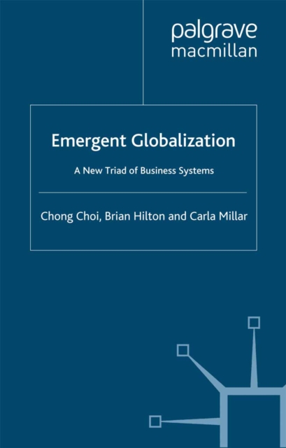 Emergent Globalization