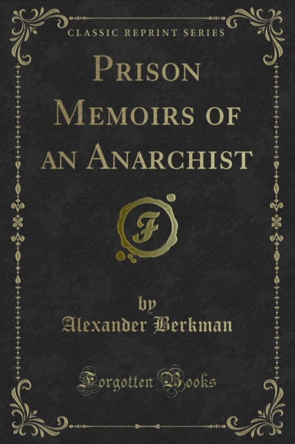 Prison Memoirs of an Anarchist