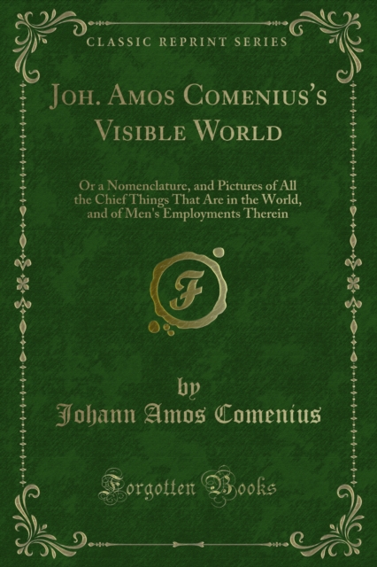 Joh. Amos Comenius's Visible World