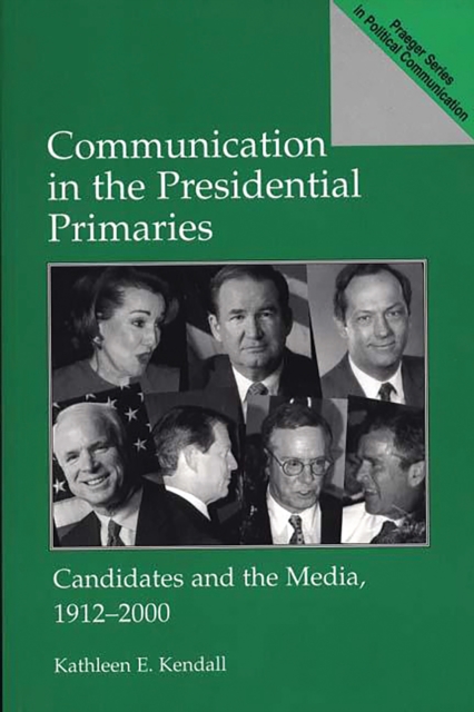 Communication in the Presidential Primaries