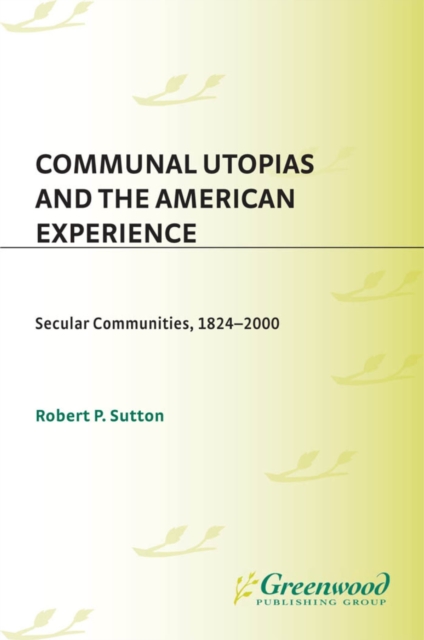 Communal Utopias and the American Experience