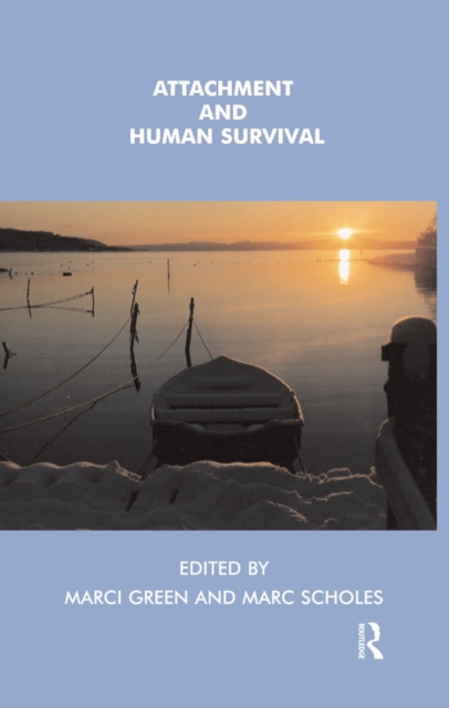 Attachment and Human Survival