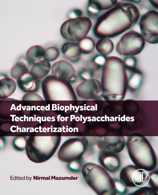 Advanced Biophysical Techniques for Polysaccharides Characterization