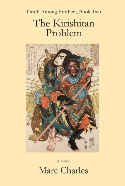 Kirishitan Problem (Death Among Brothers, Book 2)