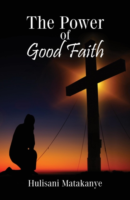 Power of Good Faith