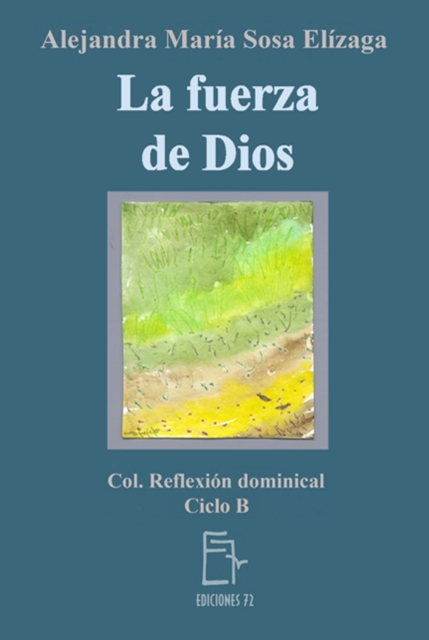 La Fuerza de Dios