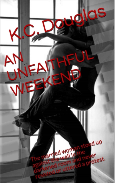 Unfaithful Weekend