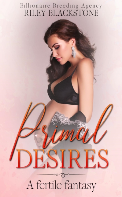 Primal Desires - A Fertile Fantasy