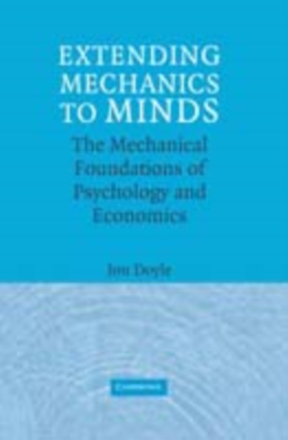 Extending Mechanics to Minds