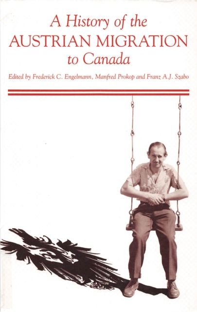 History of the Austrian Migration to Canada
