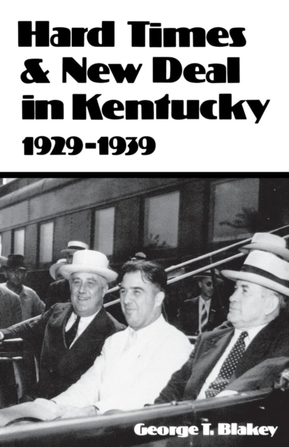 Hard Times and New Deal in Kentucky