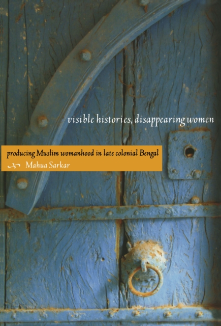 Visible Histories, Disappearing Women