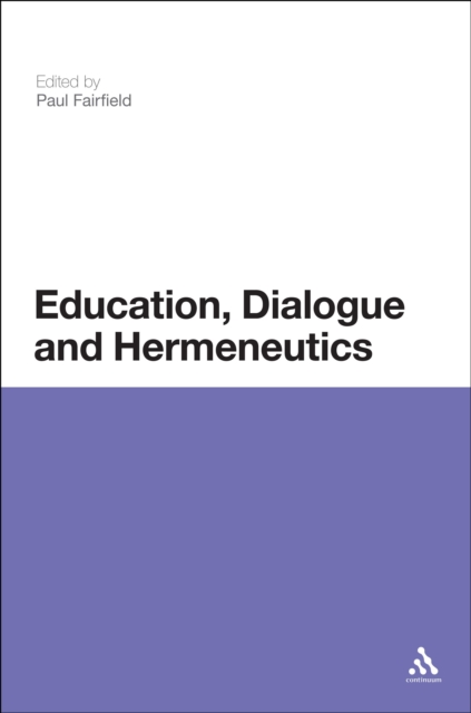 Education, Dialogue and Hermeneutics