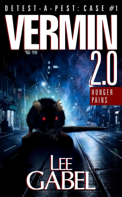 Vermin 2.0: Hunger Pains
