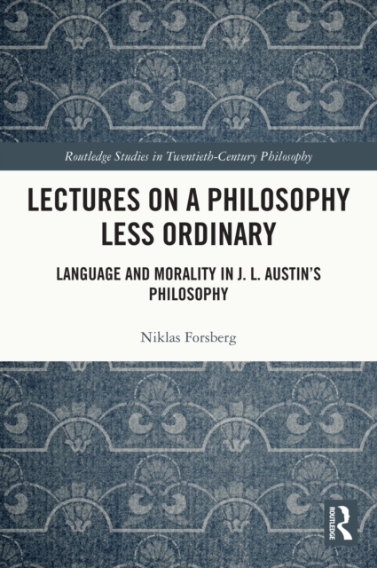 Lectures on a Philosophy Less Ordinary
