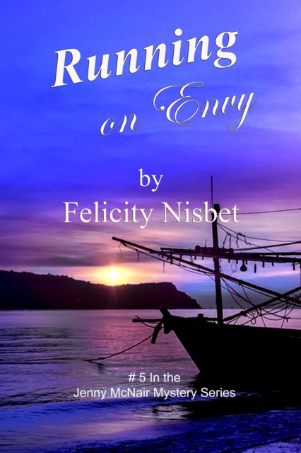 Running on Envy: Book #5 in the Jenny McNair Mystery Series