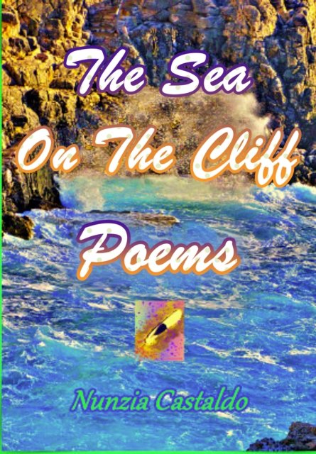 Sea On The Cliff Poems