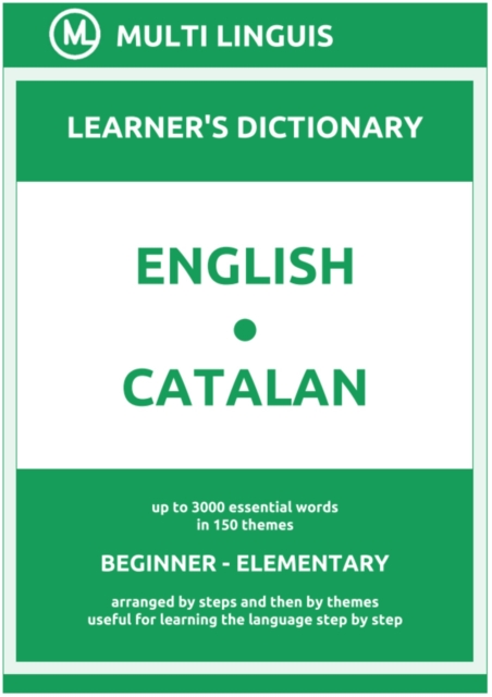 English-Catalan (the Step-Theme-Arranged Learner's Dictionary, Steps 1 - 2)