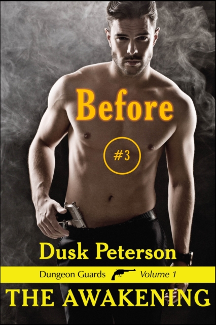 Before (Dungeon Guards: The Awakening #3)