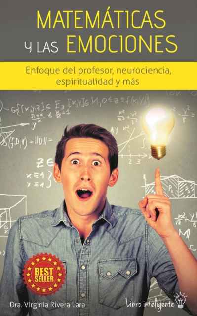 MatemaTicas Y Las Emociones Enfoque Del Profesor, Neurociencia, Espiritualidad Y Mas