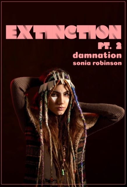 Extinction, Pt. 2: Damnation