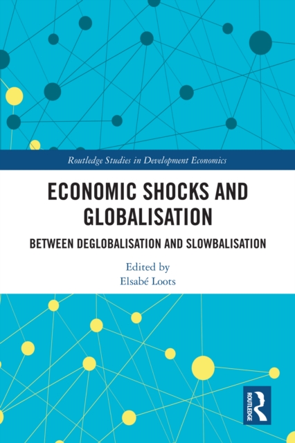 Economic Shocks and Globalisation