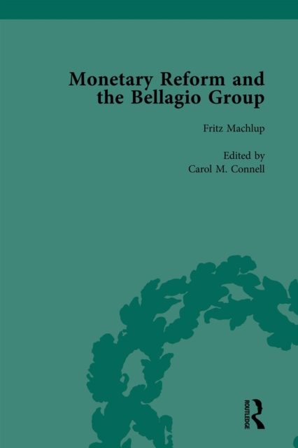 Monetary Reform and the Bellagio Group Vol 1