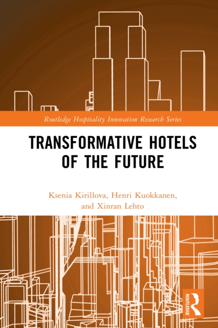 Transformative Hotels of the Future