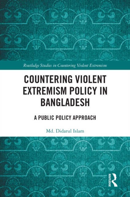 Countering Violent Extremism Policy in Bangladesh