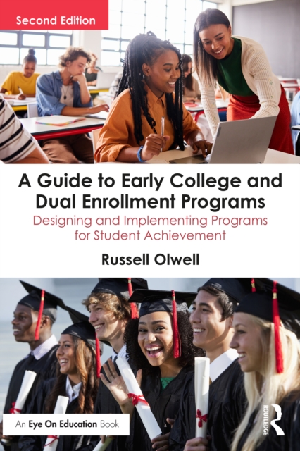 Guide to Early College and Dual Enrollment Programs