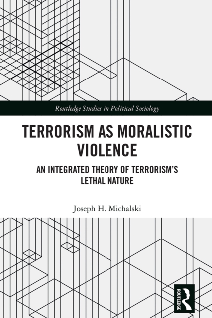Terrorism as Moralistic Violence
