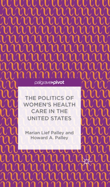 Politics of Women's Health Care in the United States