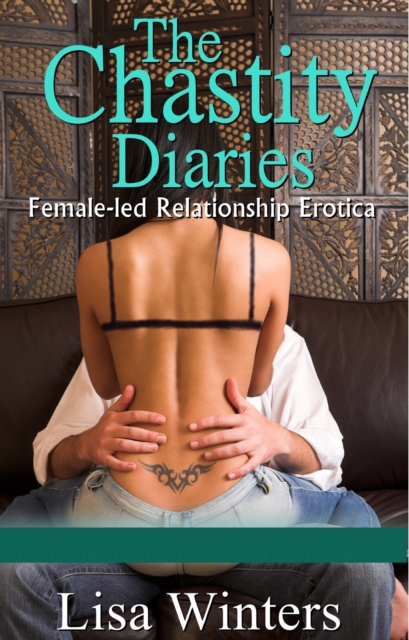 Chastity Diaries Part One