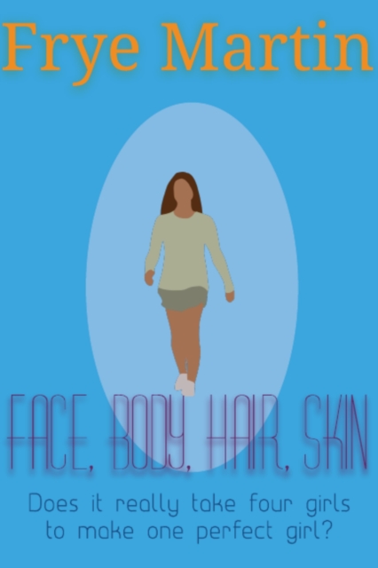 Face, Body, Hair, Skin