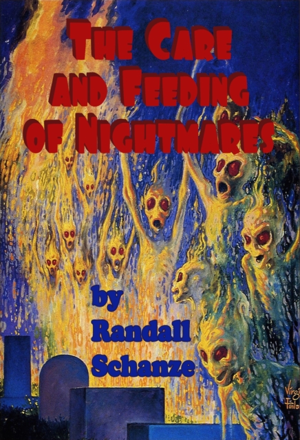 Care and Feeding of Nightmares