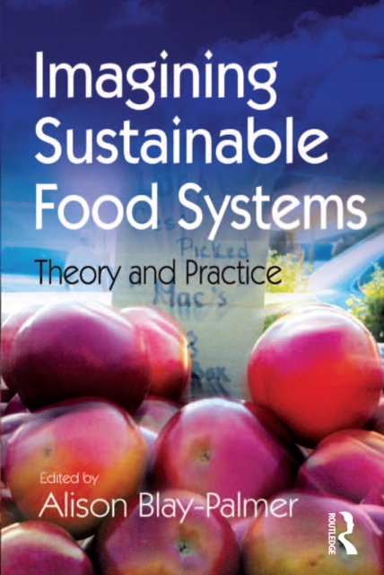 Imagining Sustainable Food Systems