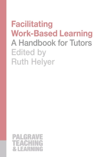 Facilitating Work-Based Learning
