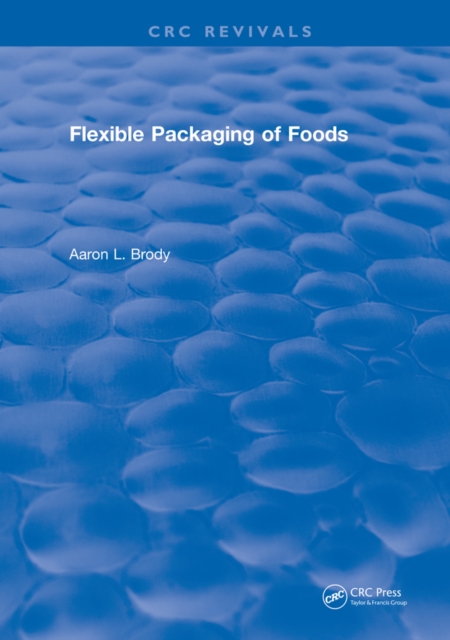 Revival: Flexible Packaging Of Foods (1970)