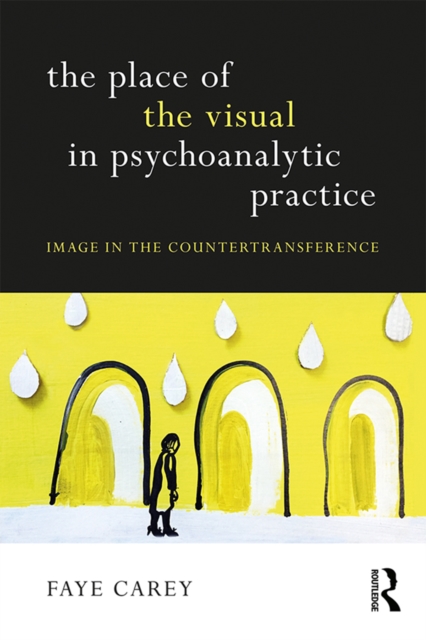 Place of the Visual in Psychoanalytic Practice