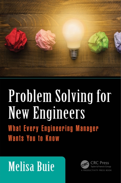 Problem Solving for New Engineers