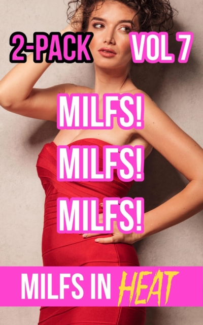 MILFS! MILFS! MILFS! 2-Pack Vol 7