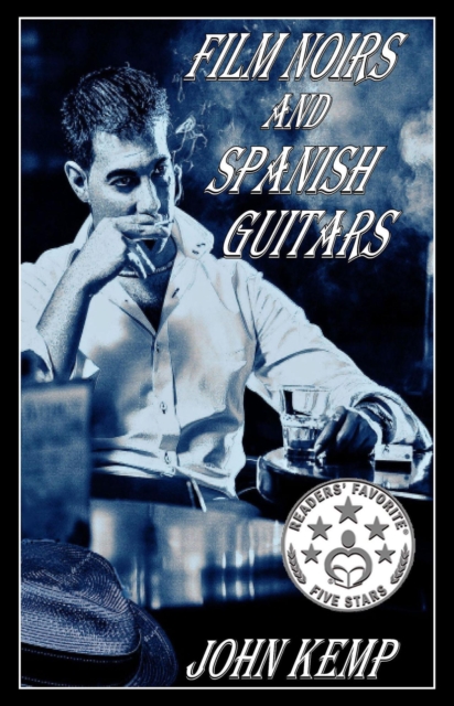 Film Noirs and Spanish Guitars