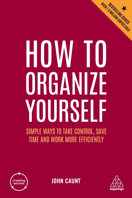 How to Organize Yourself