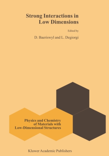 Strong Interactions in Low Dimensions