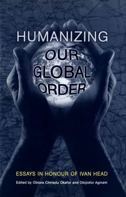 Humanizing Our Global Order